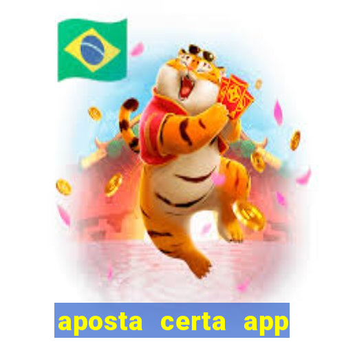 aposta certa app jogo do bicho